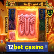 12bet casino